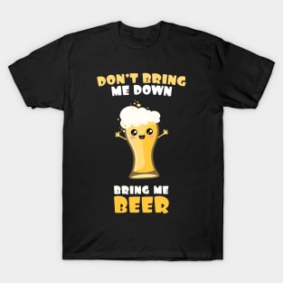 Bring Me Beer T-Shirt